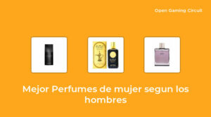 45 Mejor perfumes de mujer segun los hombres en 2022 [según expertos de 323]