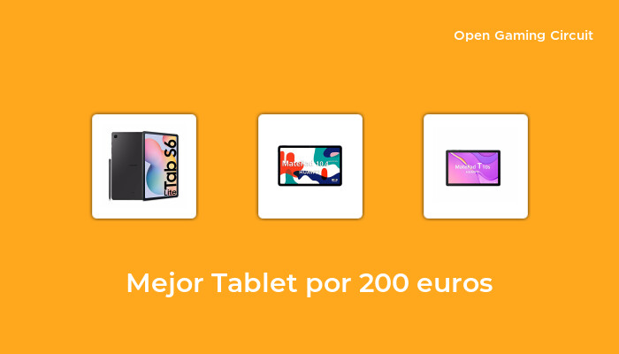 45 Mejor tablet por 200 euros en 2022 [según expertos de 542]
