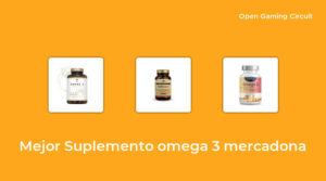 10 Mejor suplemento omega 3 mercadona en 2023 [según expertos de 574]