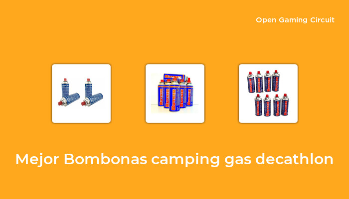 43 Mejor bombonas camping gas decathlon en 2023 [según expertos de 894]