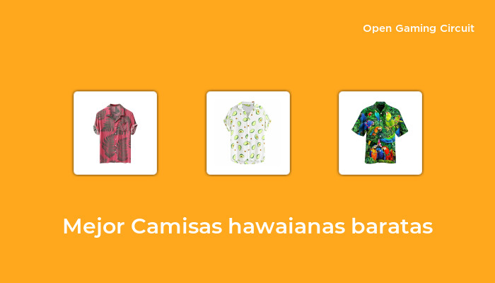 47 Mejor camisas hawaianas baratas en 2023 [según expertos de 355]