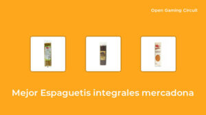 9 Mejor espaguetis integrales mercadona en 2023 [según expertos de 643]